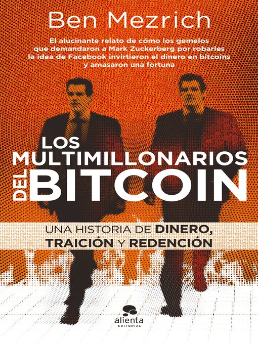 Title details for Los multimillonarios del bitcoin by Ben Mezrich - Available